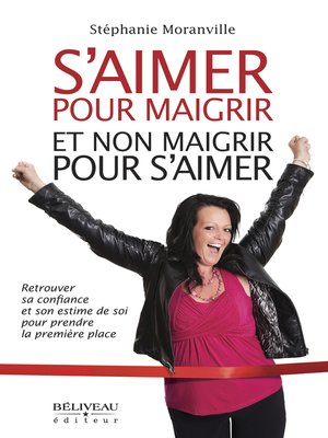 cover image of S'aimer pour maigrir et non maigrir pour s'aimer